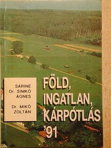 Dr. Mikó Zoltán - Föld, ingatlan, kárpótlás '91 [antikvár]