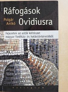 Polgár Anikó - Ráfogások Ovidiusra [antikvár]
