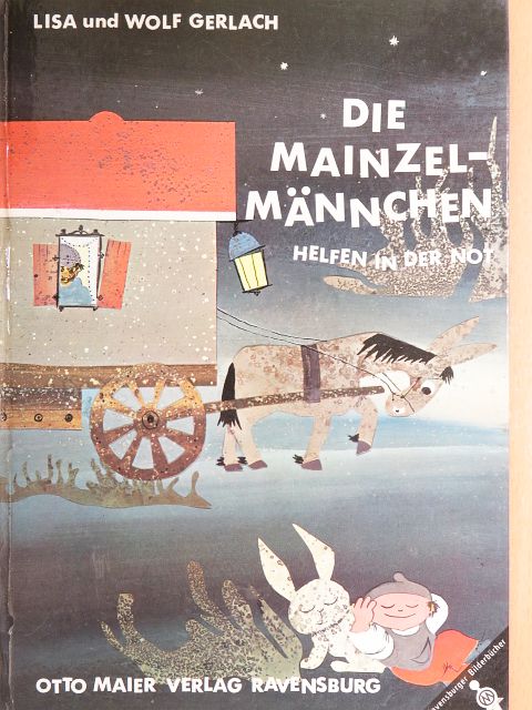 Lisa Gerlach - Die Mainzelmännchen helfen in der Not [antikvár]