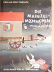 Lisa Gerlach - Die Mainzelmännchen helfen in der Not [antikvár]
