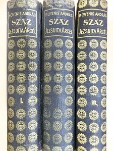 Borbély István - Száz jezsuita arcél I-III. [antikvár]