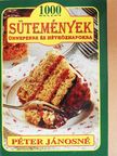 Péter Jánosné - Sütemények ünnepekre és hétköznapokra [antikvár]