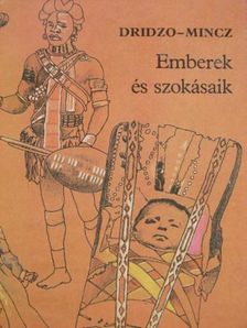 Dridzo - Emberek és szokásaik [antikvár]