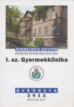 Tulassay Tivadar - I. Sz. Gyermekklinika évkönyve 2012 [antikvár]