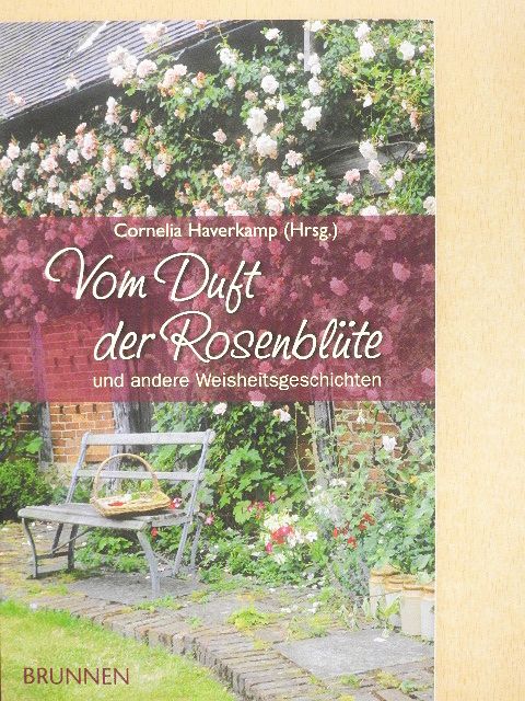 Cornelia Haverkamp - Vom Duft der Rosenblüte [antikvár]