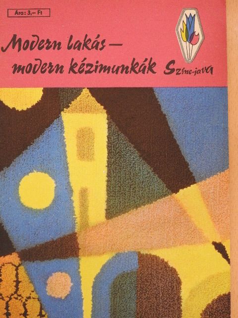 Soltész Nagy Anna - Modern lakás - modern kézimunkák [antikvár]