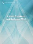 Agócs Gábor - Magyar Könyvvizsgálói Kamara-Kötelező szakmai továbbképzés 2011 [antikvár]