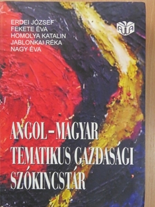 Erdei József - Angol-magyar tematikus gazdasági szókincstár [antikvár]