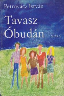 Petrovácz István - Tavasz Óbudán [antikvár]