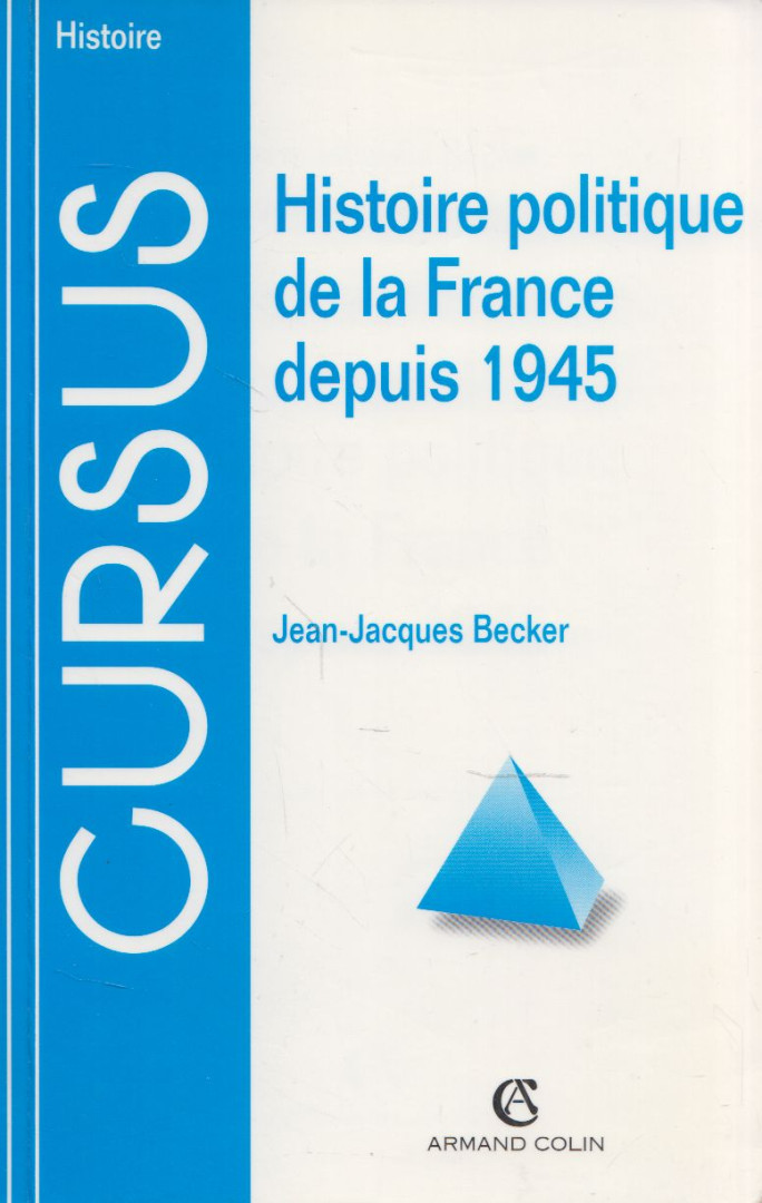 Jean-Jacques Becker - Histoire politique de la France depuis 1945 [antikvár]