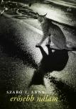 Szabó T. Anna - Erősebb nálam [eKönyv: epub, mobi]