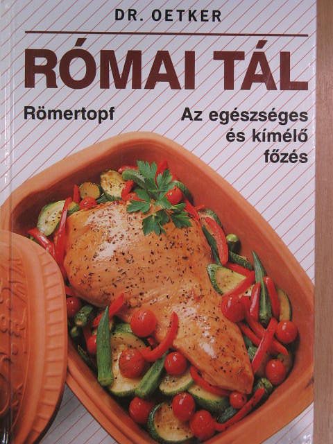 Dr. Oetker - Római tál [antikvár]