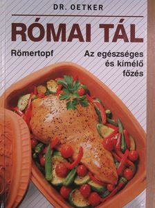 Dr. Oetker - Római tál [antikvár]