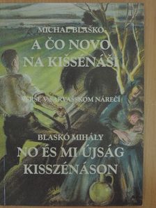 Blaskó Mihály - No és mi újság Kisszénáson [antikvár]