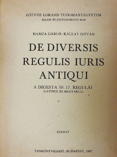 Hamza Gábor - De diversis regulis iuris antiqui [antikvár]