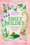 Heather Fawcett - Emily Wilde's Compendium of Lost Tales (Emily Wilde Series, Book 3)