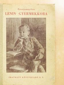 Veretyennyikov - Lenin gyermekkora [antikvár]
