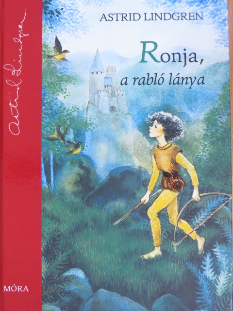 Astrid Lindgren - Ronja, a rabló lánya [antikvár]