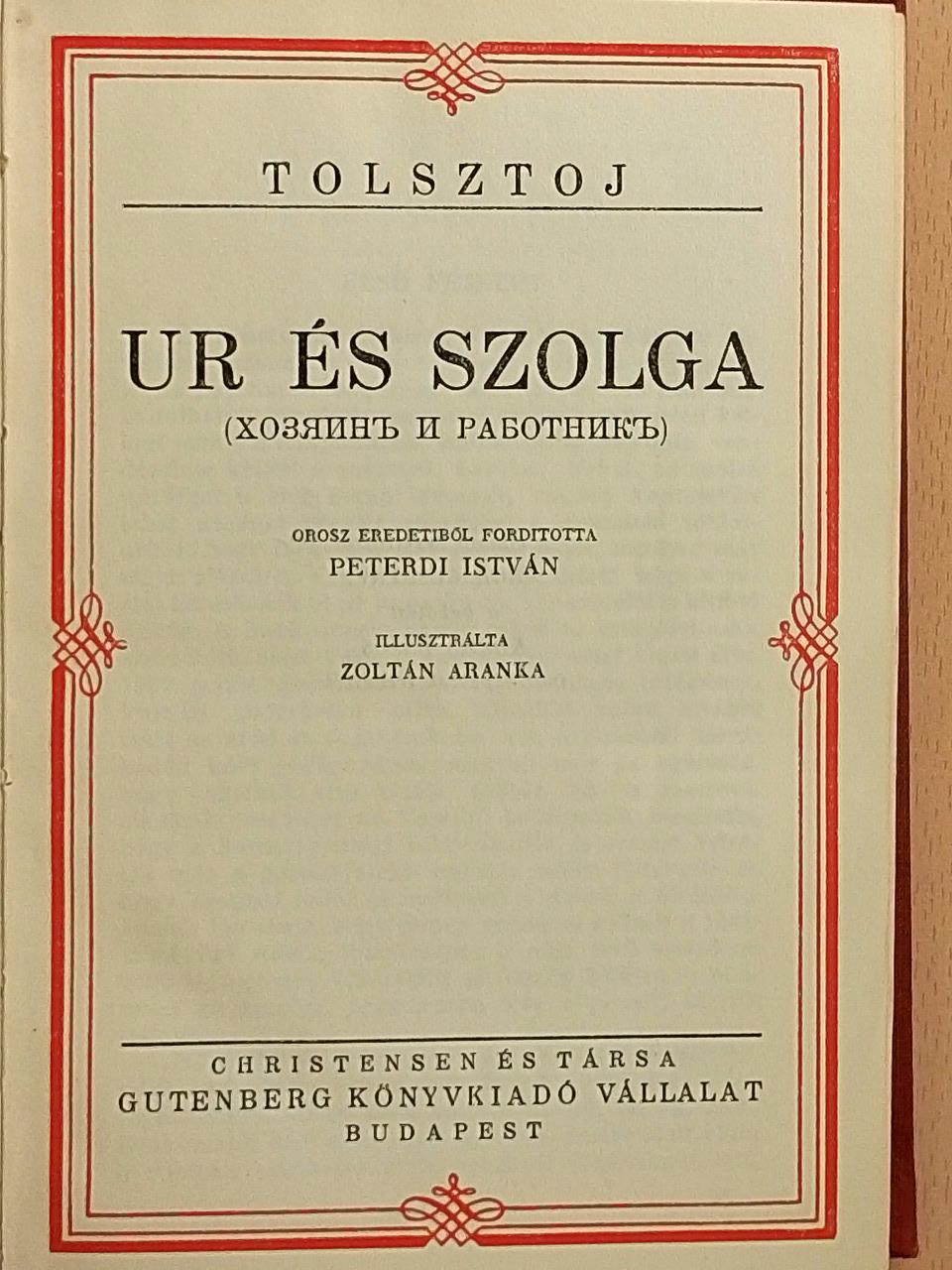 Lev Nyikolajevics Tolsztoj - Ur és szolga/A sötétség hatalma [antikvár]