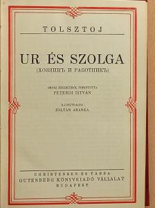 Lev Nyikolajevics Tolsztoj - Ur és szolga/A sötétség hatalma [antikvár]