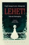 Carl Jonas Love Almqvist - Lehet! [eKönyv: epub, mobi]