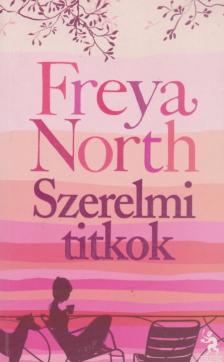 Freya North - Szerelmi titkok [antikvár]
