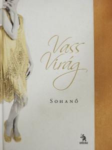 Vass Virág - Sohanő [antikvár]