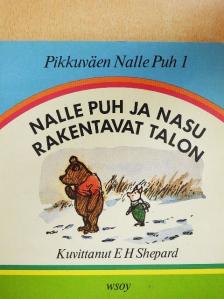 Nalle Puh ja Nasu rakentavat Talon [antikvár]