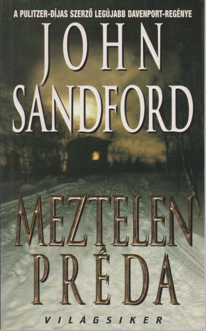 John Sandford - Meztelen préda [antikvár]