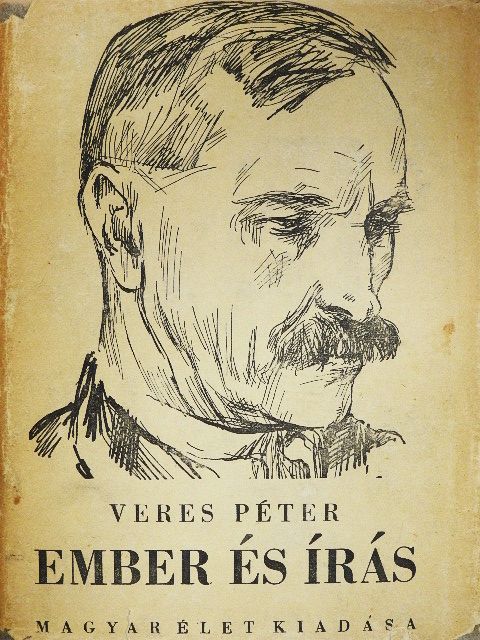 Veres Péter - Ember és írás [antikvár]