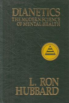 L. RON HUBBARD - Dianetics [antikvár]