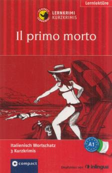 Tiziana Stillo, Valerio Vial - Il primo morto [antikvár]