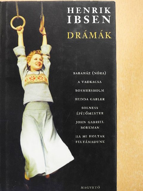 Henrik Ibsen - Drámák [antikvár]