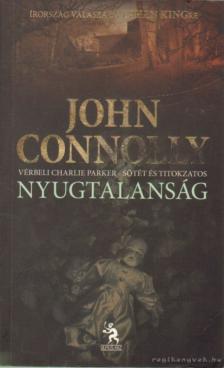 John Connolly - Nyugtalanság [antikvár]