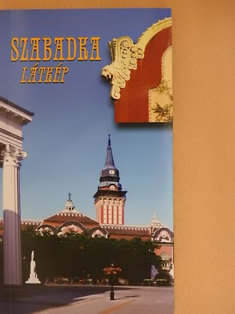 Bosko Krstic - Szabadka látkép [antikvár]