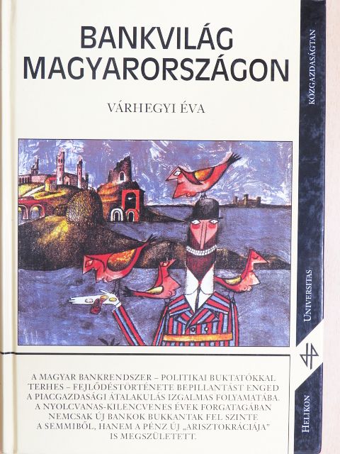Várhegyi Éva - Bankvilág Magyarországon [antikvár]
