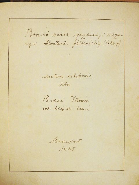 Budai István - Brassó város gazdasági viszonyai Honterus fellépéséig (1526ig) [antikvár]