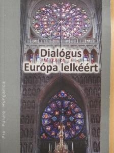 Dialógus Európa lelkéért [antikvár]
