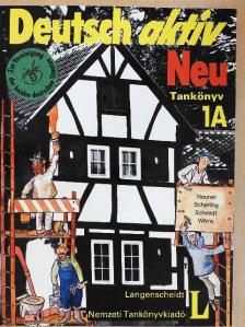 Gerd Neuner - Deutsch aktiv Neu 1A - Lehrbuch [antikvár]