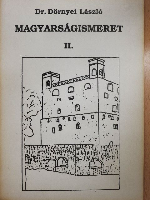 Dr. Dörnyei László - Magyarságismeret II. [antikvár]