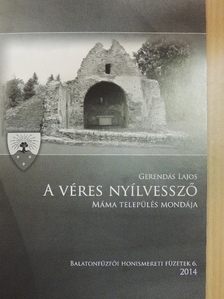 Gerendás Lajos - A véres nyílvessző [antikvár]