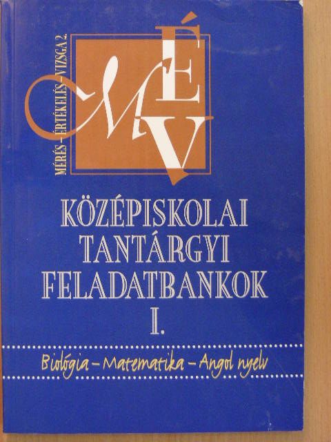 Krolopp Judit - Középiskolai tantárgyi feladatbankok I. [antikvár]