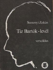 Sumonyi Zoltán - Tíz Bartók-levél [antikvár]