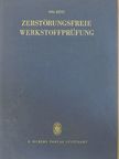 Dr. Réti Pál - Zerstörungsfreie Werkstoffprüfung [antikvár]
