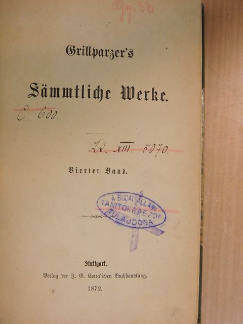 Franz Grillparzer - Grillparzer's Sämmtliche Werke IV. (gótbetűs) [antikvár]