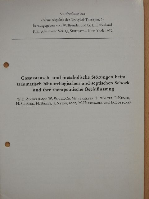 E. Kuner - Gasaustausch- und metabolische Störungen beim traumatisch-hämorrhagischen und septischen Schock und ihre therapeutische Beeinflussung [antikvár]