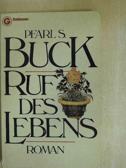 Pearl S. Buck - Ruf des Lebens [antikvár]