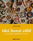Vida Katalin - Idei, Hazai, Zöld