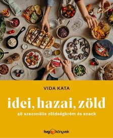 Vida Katalin - Idei, Hazai, Zöld