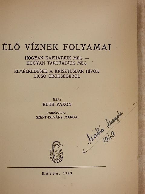 Ruth Paxon - Élő víznek folyamai [antikvár]